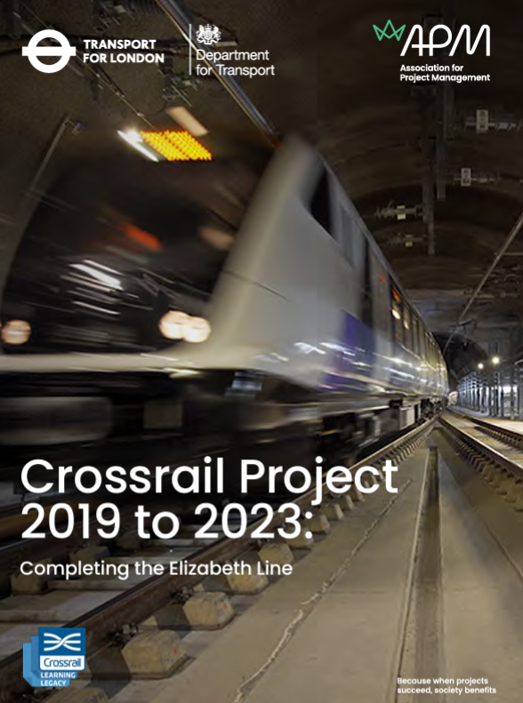 Crossrail Project 2019 to 2023: Completing the Elizabeth Line